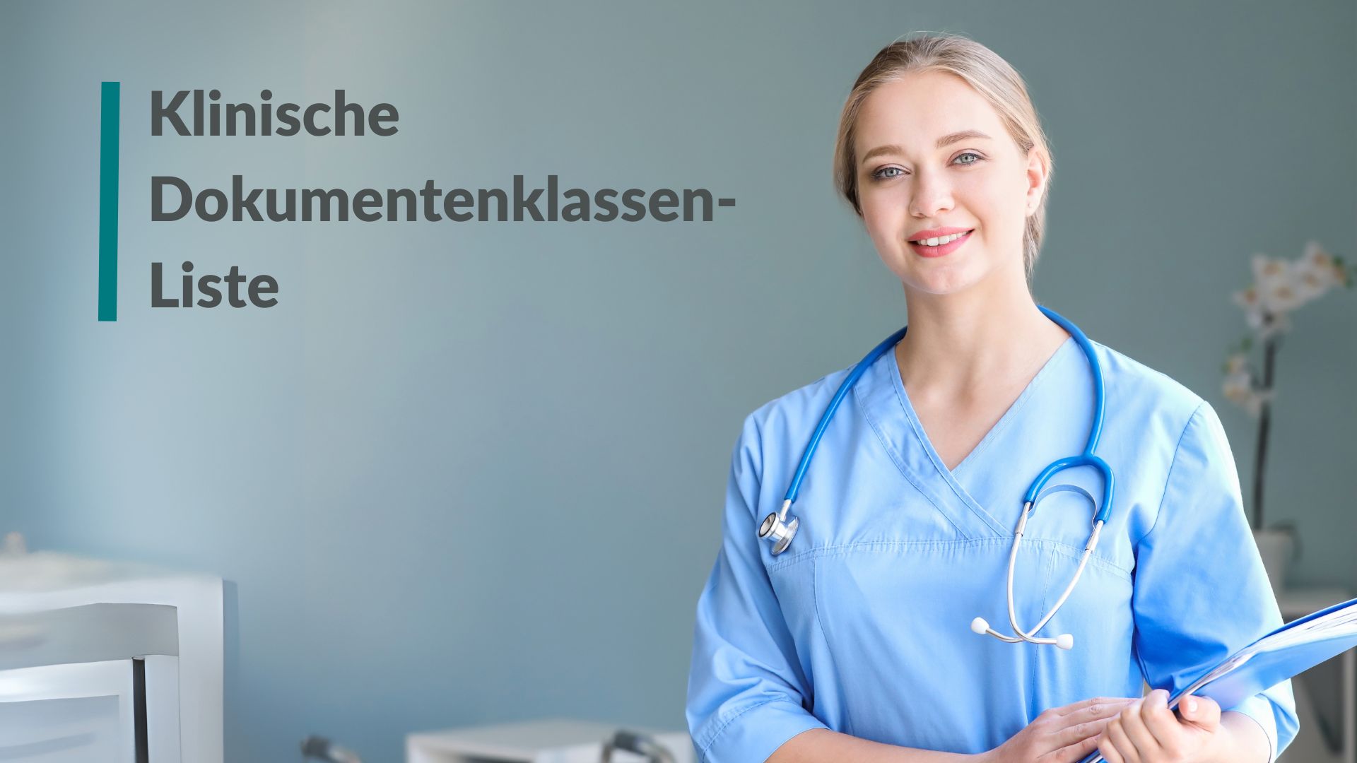 Die Klinische Dokumentenklassen-Liste (KDL) für Strukturprüfungen