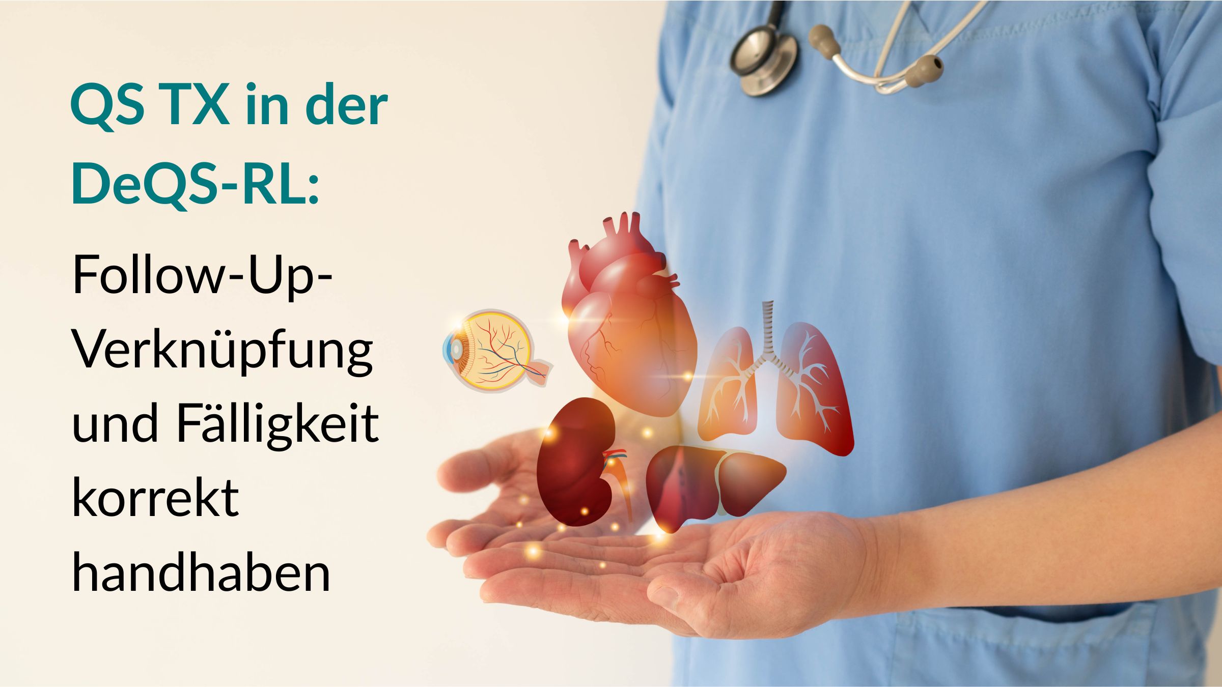 QS TX in der DeQS-RL: Follow-Up-Verknüpfung und Fälligkeit korrekt handhaben
